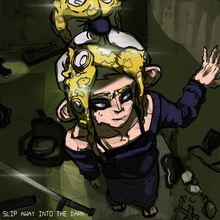 Slip away Into the Dark